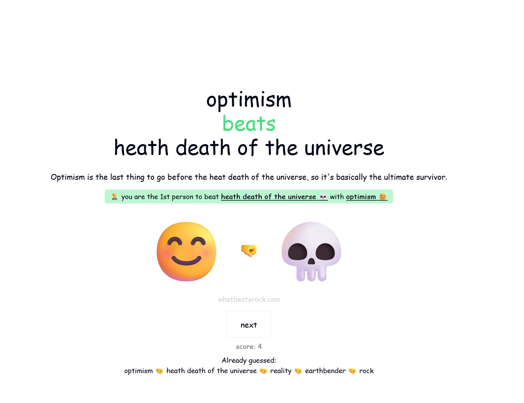 optimism beats heath death of the universe

Optimism is the last thing to go before the heat death of the universe, so it's basically the ultimate survivor.